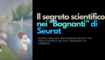 Il segreto scientifico nei “Bagnanti” di Seurat